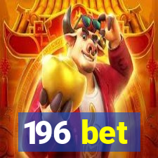 196 bet